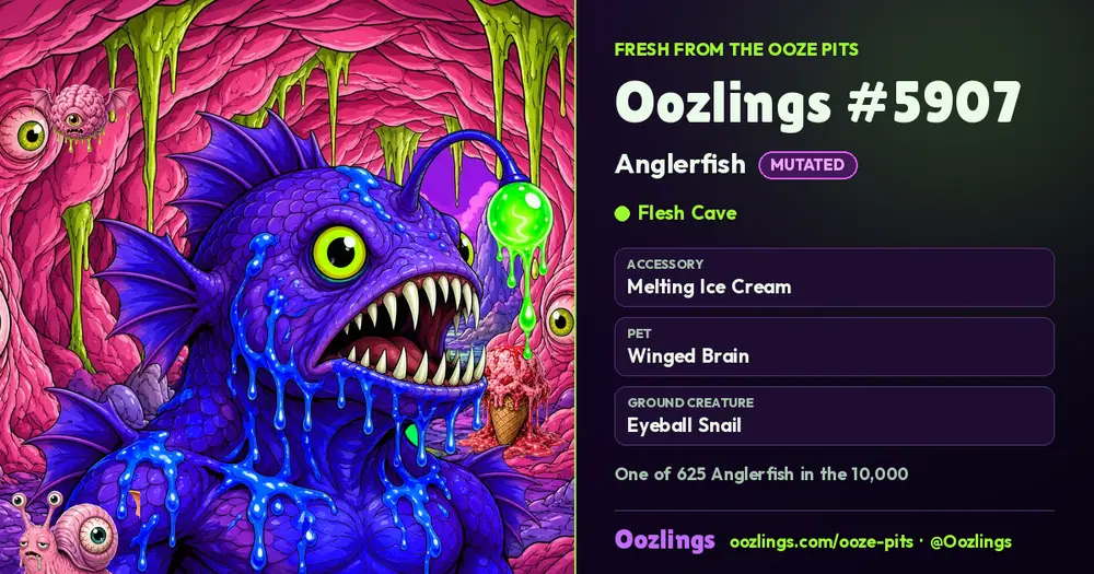 Oozlings #5907, a Mutated Anglerfish in Flesh Cave
