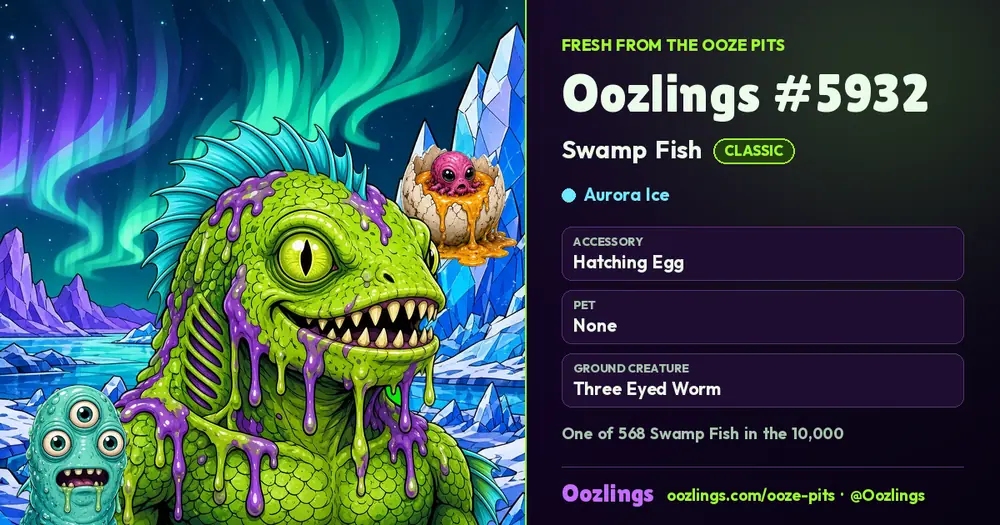 Oozlings #5932, a Classic Swamp Fish in Aurora Ice