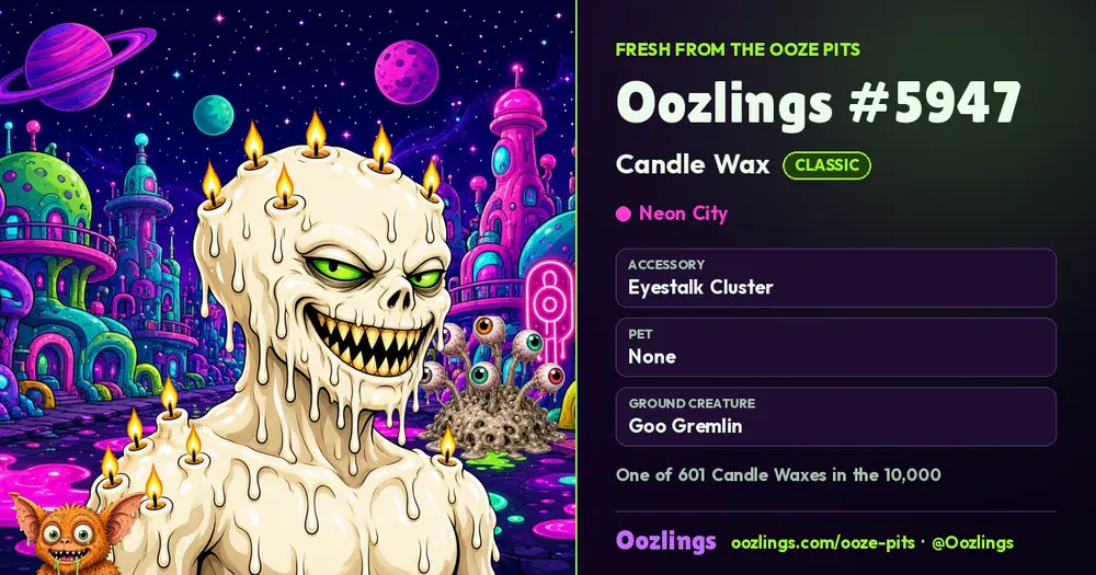 Oozlings #5947, a Classic Candle Wax in Neon City