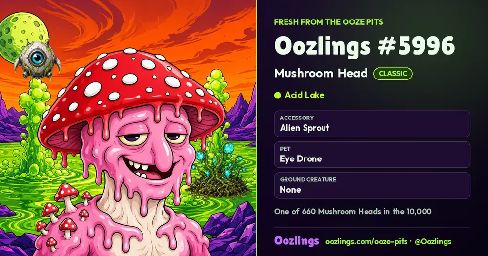 Oozlings #5996, a Classic Mushroom Head in Acid Lake
