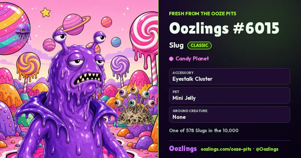 Oozlings #6015, a Classic Slug in Candy Planet