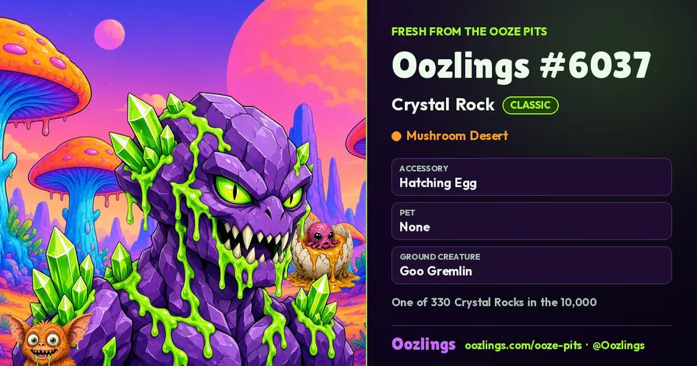 Oozlings #6037, a Classic Crystal Rock in Mushroom Desert