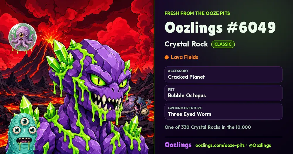 Oozlings #6049, a Classic Crystal Rock in Lava Fields