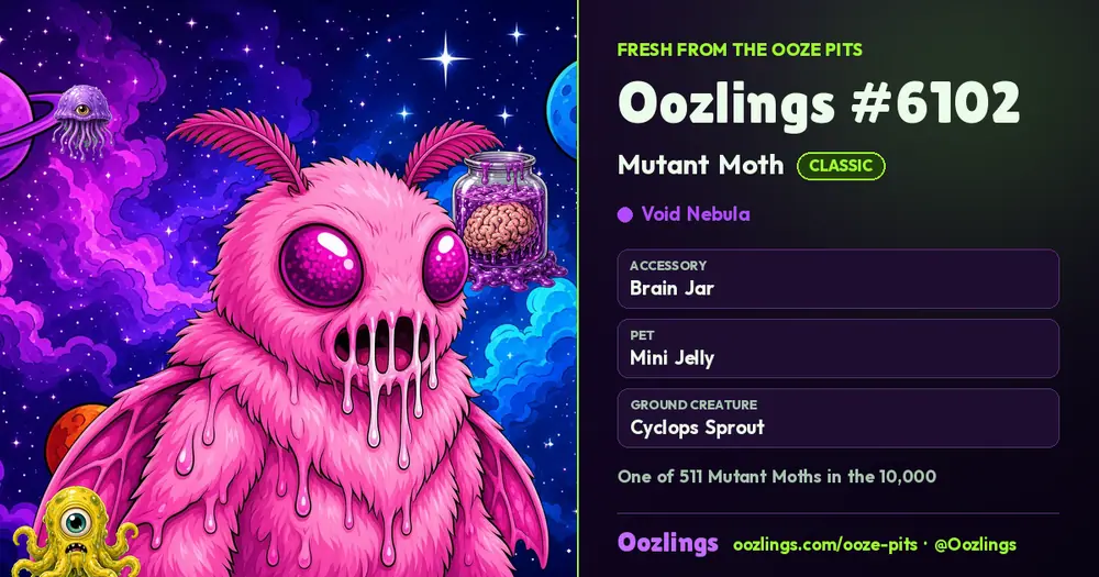 Oozlings #6102, a Classic Mutant Moth in Void Nebula