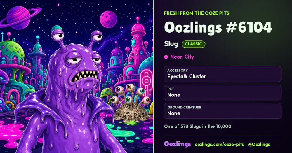 Oozlings #6104, a Classic Slug in Neon City