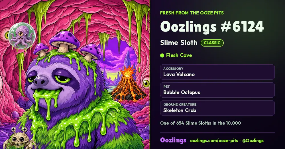 Oozlings #6124, a Classic Slime Sloth in Flesh Cave