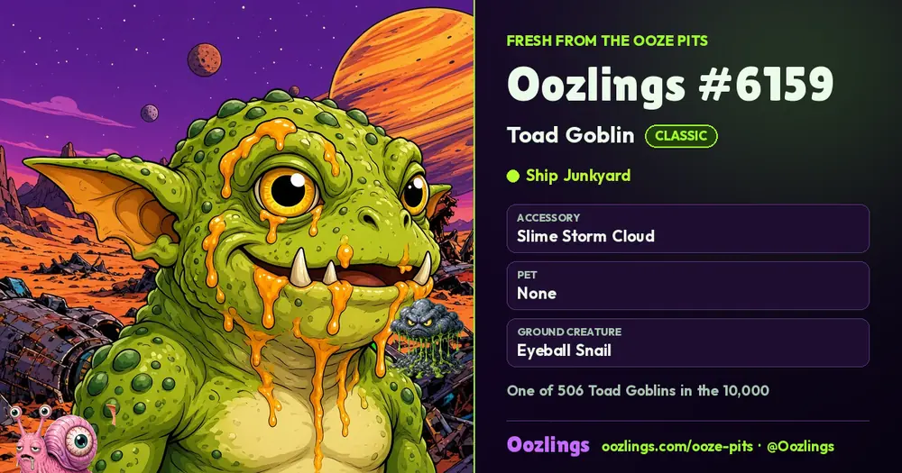 Oozlings #6159, a Classic Toad Goblin in Ship Junkyard