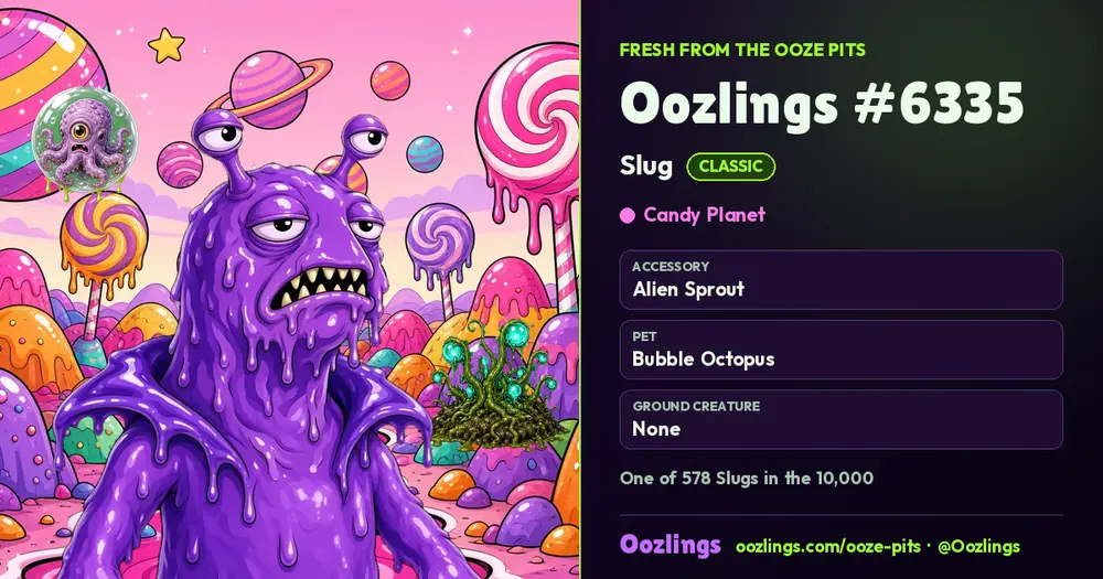 Oozlings #6335, a Classic Slug in Candy Planet