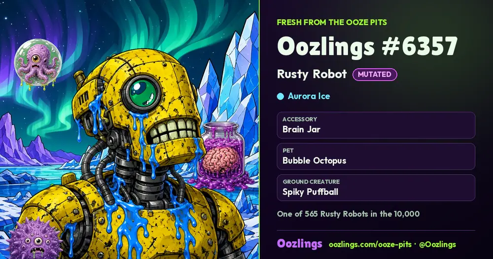 Oozlings #6357, a Mutated Rusty Robot in Aurora Ice