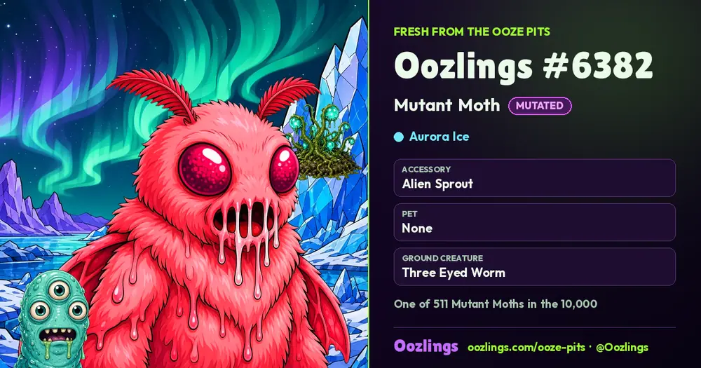 Oozlings #6382, a Mutated Mutant Moth in Aurora Ice