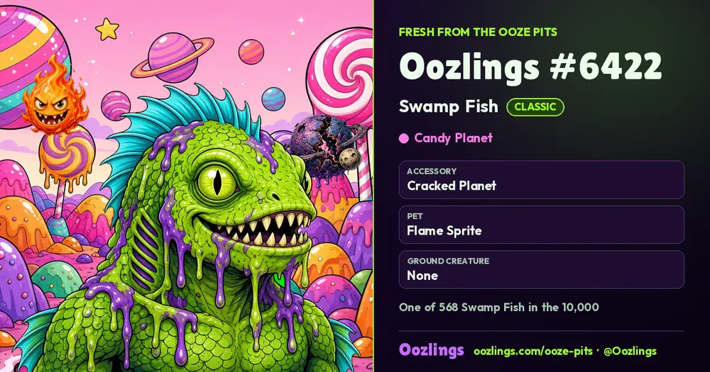 Oozlings #6422, a Classic Swamp Fish in Candy Planet