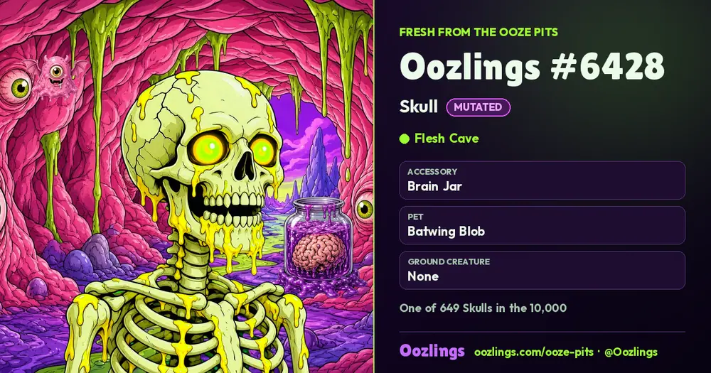 Oozlings #6428, a Mutated Skull in Flesh Cave