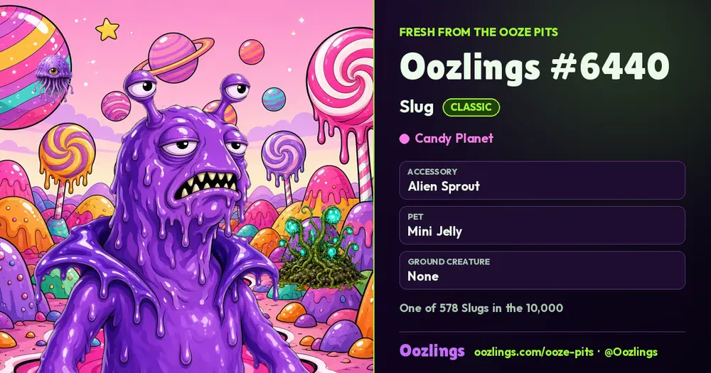 Oozlings #6440, a Classic Slug in Candy Planet