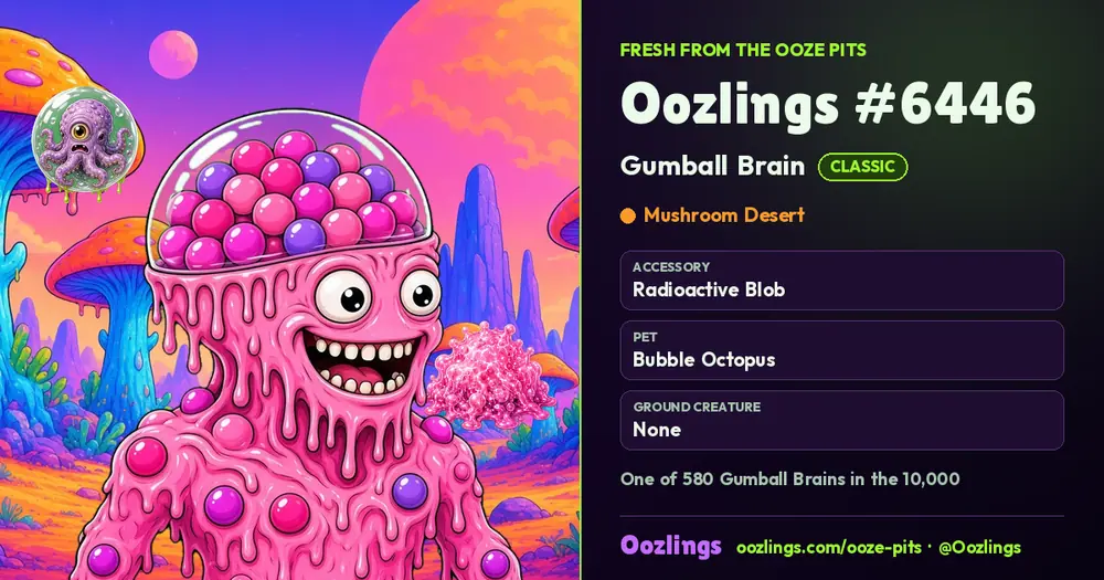 Oozlings #6446, a Classic Gumball Brain in Mushroom Desert
