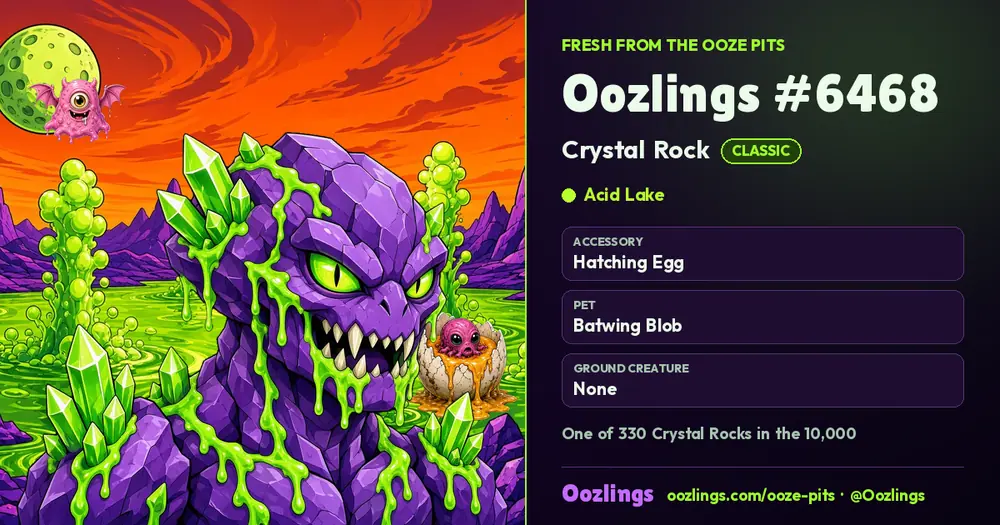 Oozlings #6468, a Classic Crystal Rock in Acid Lake