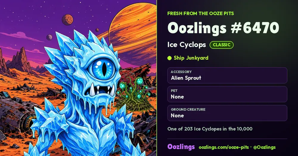 Oozlings #6470, a Classic Ice Cyclops in Ship Junkyard