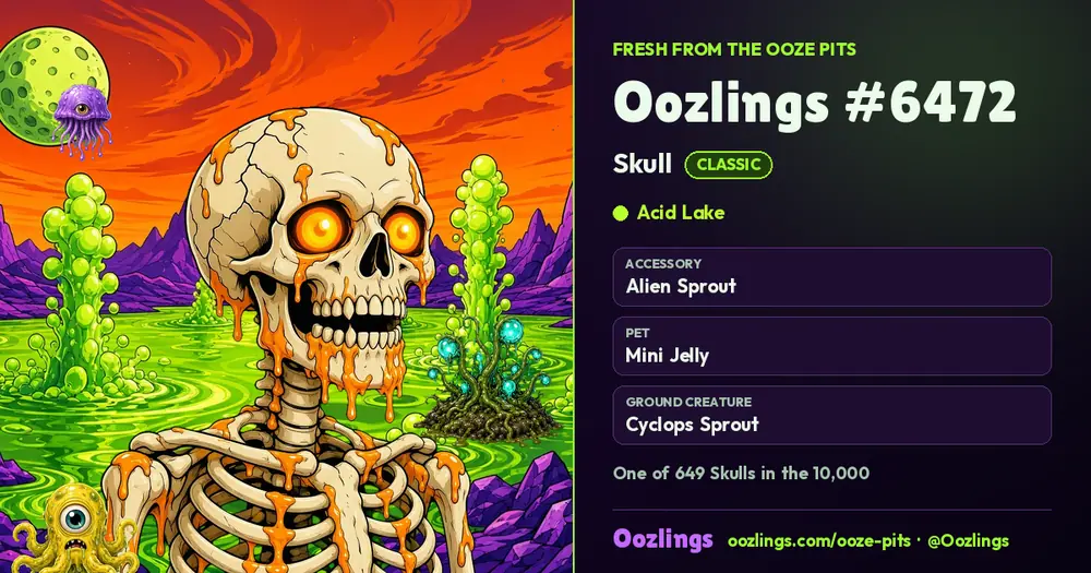 Oozlings #6472, a Classic Skull in Acid Lake