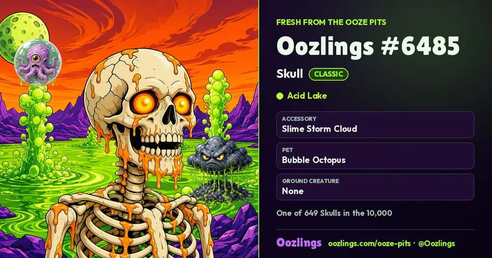 Oozlings #6485, a Classic Skull in Acid Lake