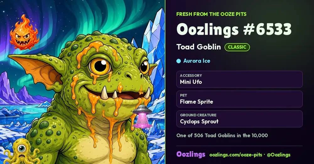 Oozlings #6533, a Classic Toad Goblin in Aurora Ice