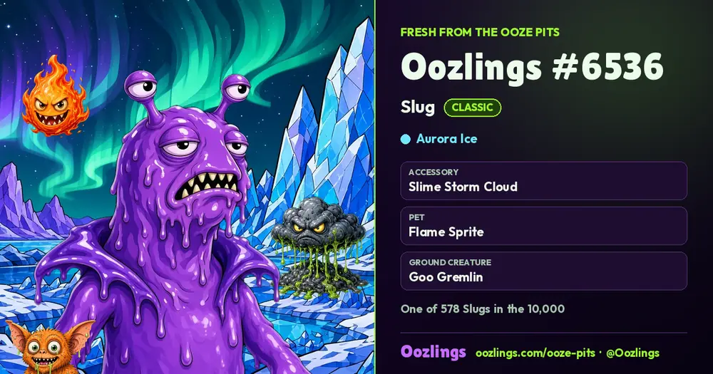 Oozlings #6536, a Classic Slug in Aurora Ice