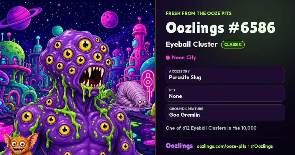 Oozlings #6586, a Classic Eyeball Cluster in Neon City