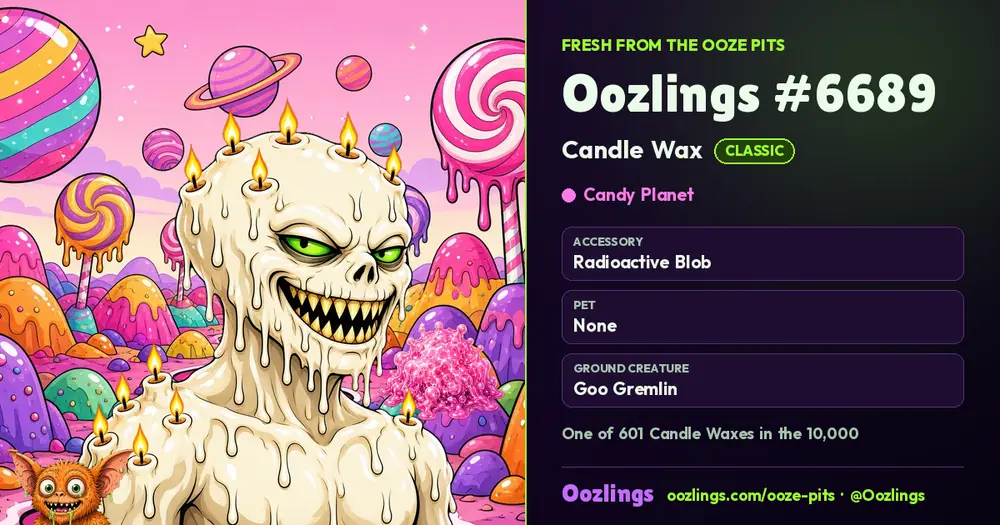 Oozlings #6689, a Classic Candle Wax in Candy Planet