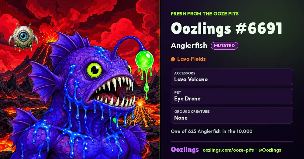 Oozlings #6691, a Mutated Anglerfish in Lava Fields