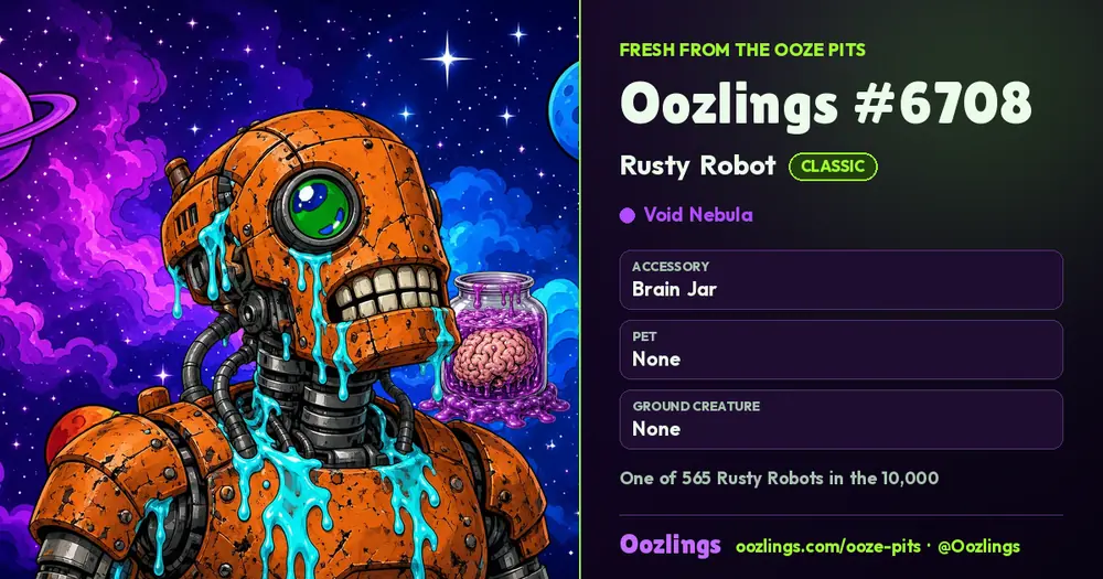 Oozlings #6708, a Classic Rusty Robot in Void Nebula