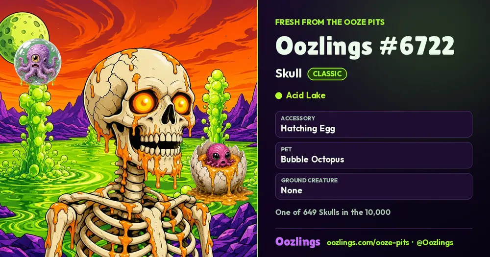 Oozlings #6722, a Classic Skull in Acid Lake