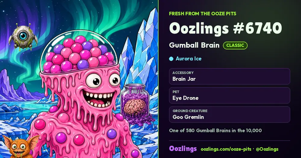 Oozlings #6740, a Classic Gumball Brain in Aurora Ice