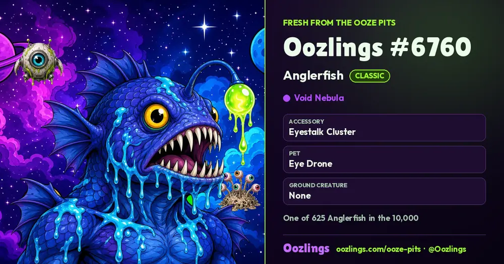 Oozlings #6760, a Classic Anglerfish in Void Nebula