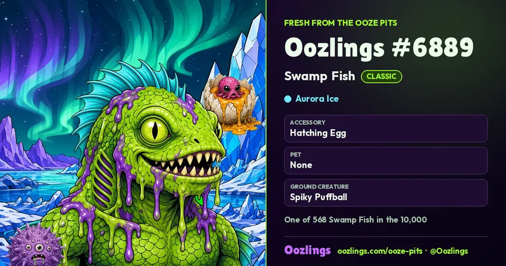 Oozlings #6889, a Classic Swamp Fish in Aurora Ice