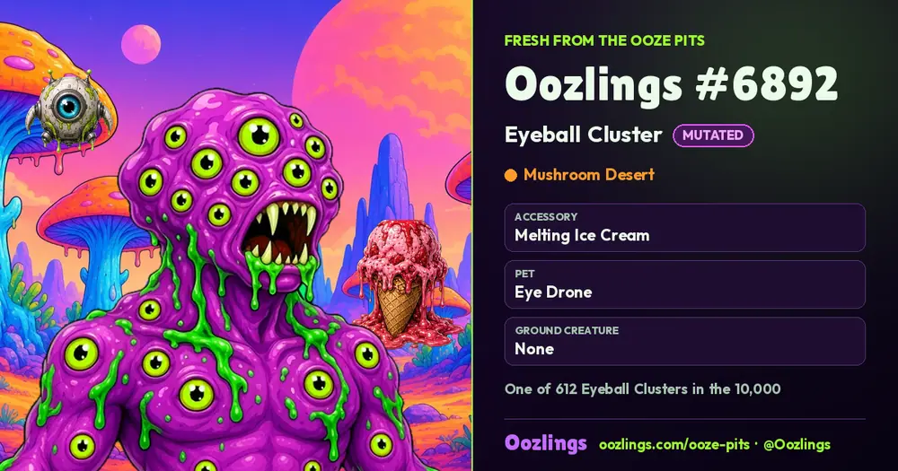 Oozlings #6892, a Mutated Eyeball Cluster in Mushroom Desert
