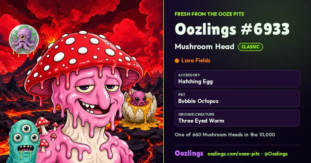 Oozlings #6933, a Classic Mushroom Head in Lava Fields