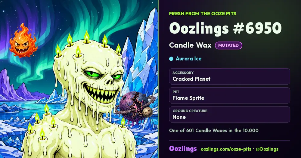 Oozlings #6950, a Mutated Candle Wax in Aurora Ice