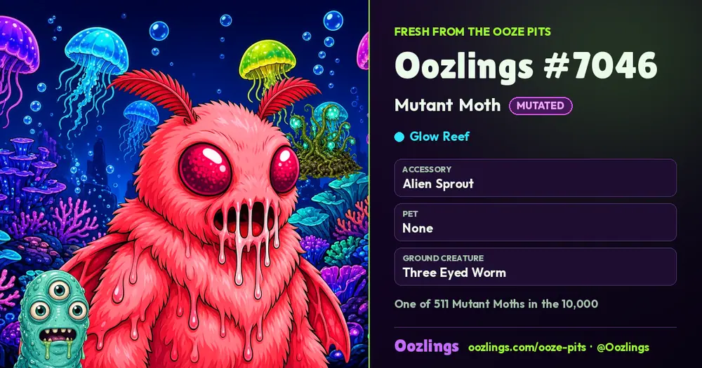 Oozlings #7046, a Mutated Mutant Moth in Glow Reef