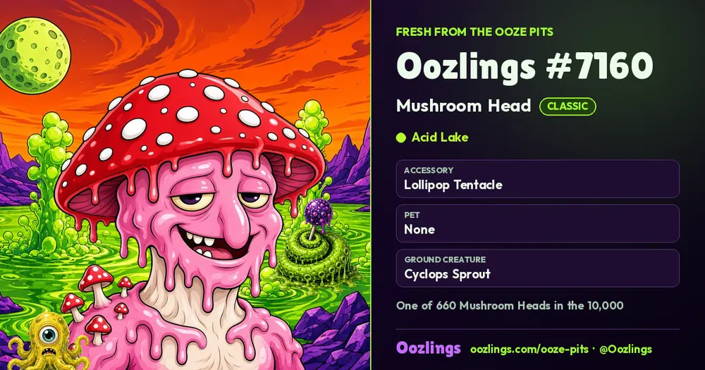 Oozlings #7160, a Classic Mushroom Head in Acid Lake
