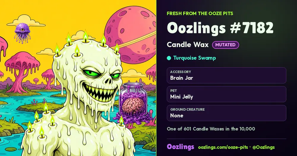 Oozlings #7182, a Mutated Candle Wax in Turquoise Swamp