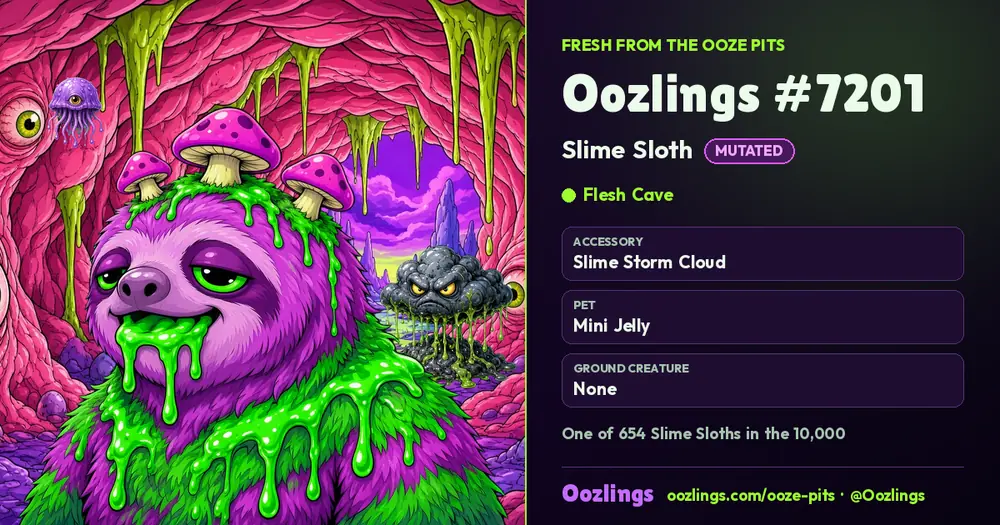 Oozlings #7201, a Mutated Slime Sloth in Flesh Cave