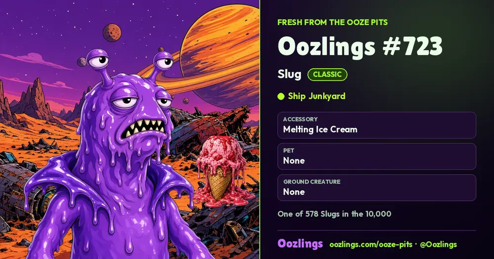 Oozlings #723, a Classic Slug in Ship Junkyard