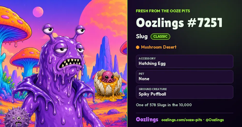 Oozlings #7251, a Classic Slug in Mushroom Desert