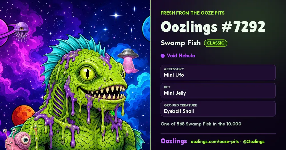 Oozlings #7292, a Classic Swamp Fish in Void Nebula