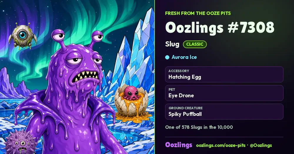 Oozlings #7308, a Classic Slug in Aurora Ice