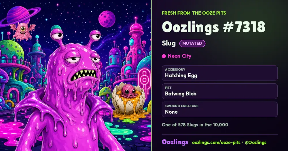 Oozlings #7318, a Mutated Slug in Neon City