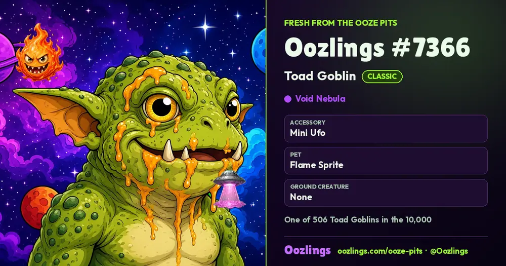 Oozlings #7366, a Classic Toad Goblin in Void Nebula