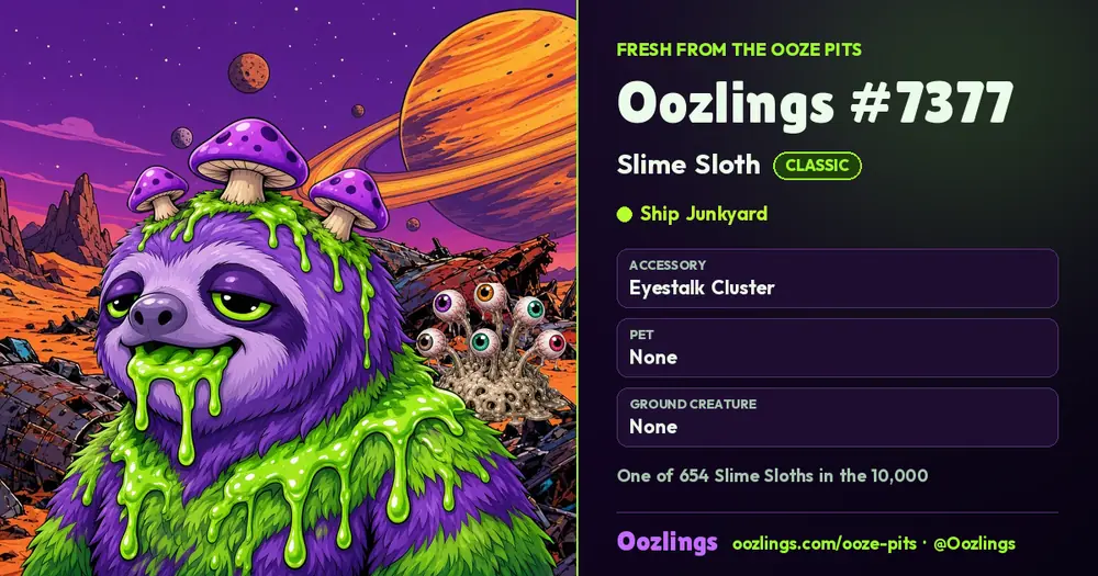 Oozlings #7377, a Classic Slime Sloth in Ship Junkyard