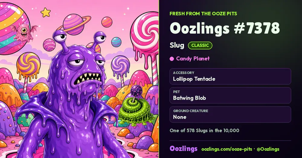 Oozlings #7378, a Classic Slug in Candy Planet
