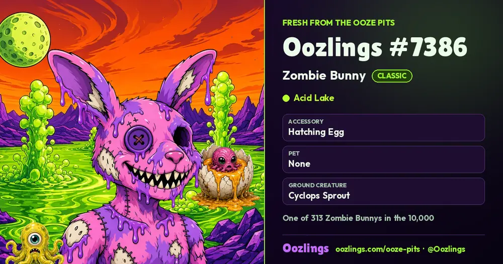 Oozlings #7386, a Classic Zombie Bunny in Acid Lake