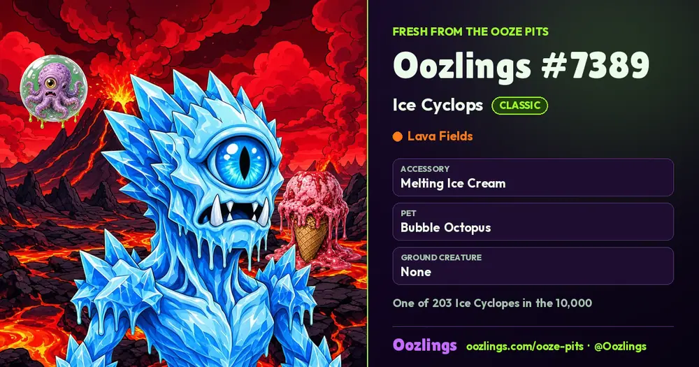 Oozlings #7389, a Classic Ice Cyclops in Lava Fields