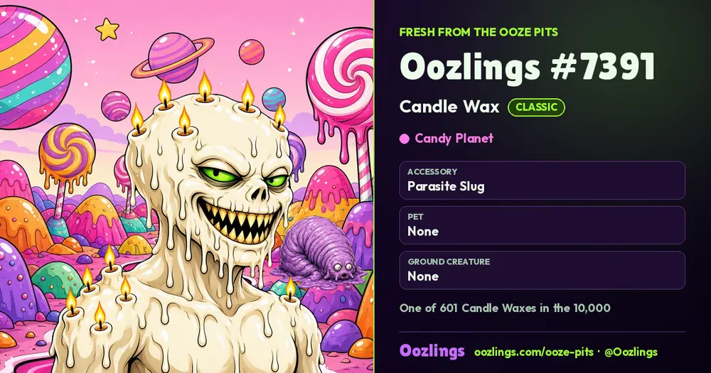 Oozlings #7391, a Classic Candle Wax in Candy Planet